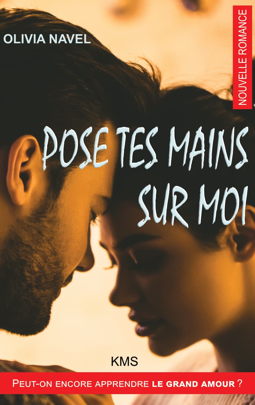 Première de couverture de Pose tes mains sur moi. couverture de pose tes mains sur moi